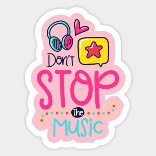 don't stop the music Sticker